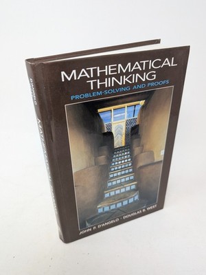 Mathematical Thinking Problem Solving & Proofs = John P D'Angelo