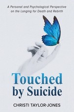 Touched by Suicide by Christi Taylor-Jones Paperback Book