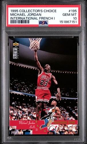 1995 Collector's Choice International French I Michael Jordan #195 PSA 10 POP 16