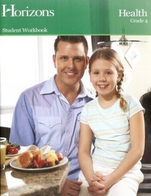 Horizons Health Student Workbook Grade 4: Jhw041 - paperback 4th Grade