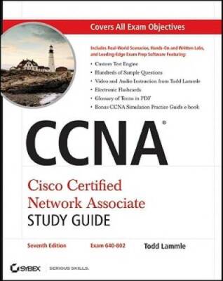 CCNA Cisco Certified Network Associate Study Guide, 7th Edition - GOOD