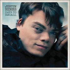JUSTIN HINES - Days To Recall - CD - **BRAND NEW/STILL SEALED** - RARE