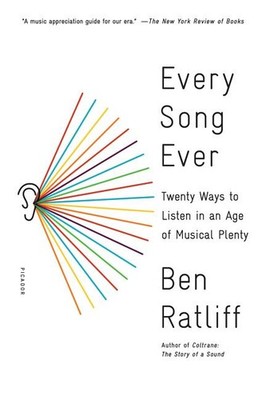 Every Song Ever Paperback by Ben Ratliff