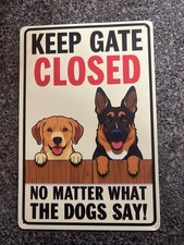 Keep Gate Closed Sign