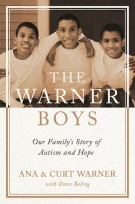 The Warner Boys: Our Familyâ??s Story of Autism and Hope - Hardcover - GOOD