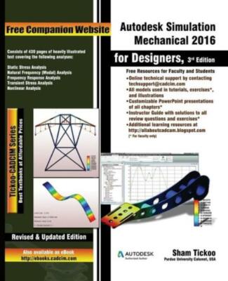 Autodesk Simulation Mechanical 2016 For Designers, 3Rd Edition