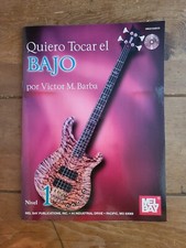 Quiero Tocar el BAJO por Victor Barba Nivel 1 Mel Bay New Book & CD (1565)