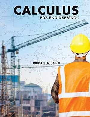Calculus for Engineering: 1 - Paperback, by Chester Miracle - Good