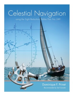 Celestial Navigation: using the Sight Reduction Tables Pub  No  249