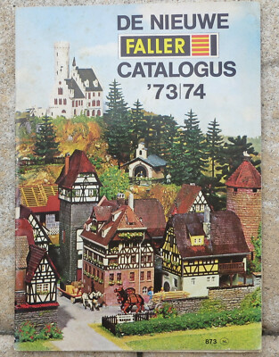 Faller - Modellbau Jahres Katalog 1973/74, Sprache niederländisch #250820(AU83)