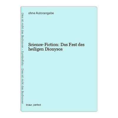 Science-Fiction: Das Fest des heiligen Dionysos 26239