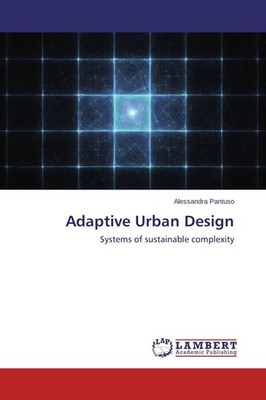 Adaptive Urban Design Alessandra Pantuso