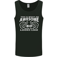 80th Birthday 80 Year Old This Is What Mens Vest Tank Top