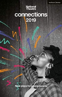 National Theatre Connections 2019 (Modern... by Luke Barnes Paperback / softback