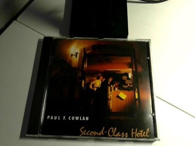 '' Second - Class Hotel '' Cowlan, Paul.F: