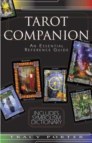 The Tarot Companion Essential Reference Guide by Tracy Porter Brand New