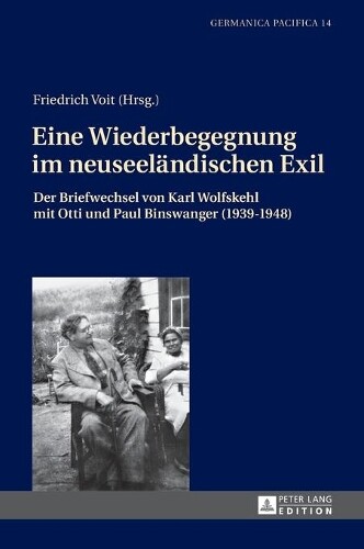 Thumbnail - Eine Wiederbegegnung Neuseeleandischen Exil (gebundene Ausgabe)