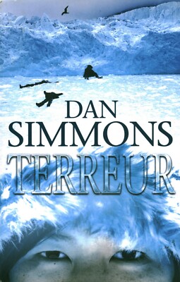Livre terreur Dan Simmons 2009 Frankreich Freizeitbuch