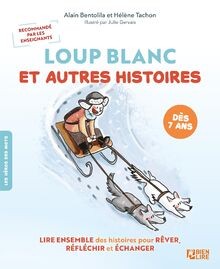 Loup Blanc et autres histoires: Développer la réflexion ... | Buch | Zustand gut
