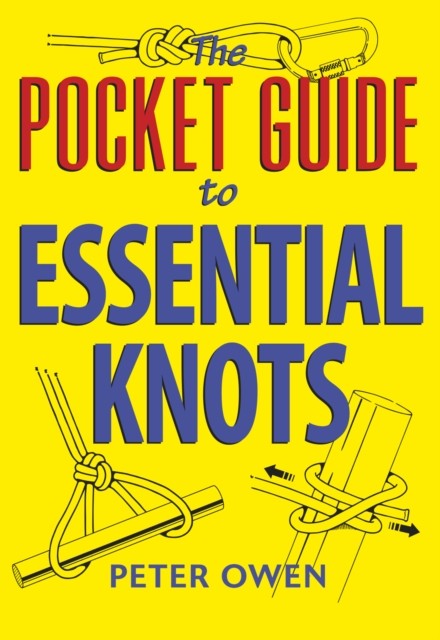 The Pocket Guide to Essential Knots by Peter Owen (Paperback, 2019) - Image 4