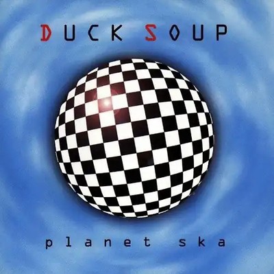 Duck Soup - ++Planet Ska