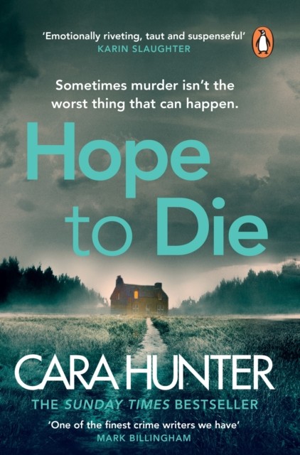 Hope to Die by Cara Hunter (Paperback Book)