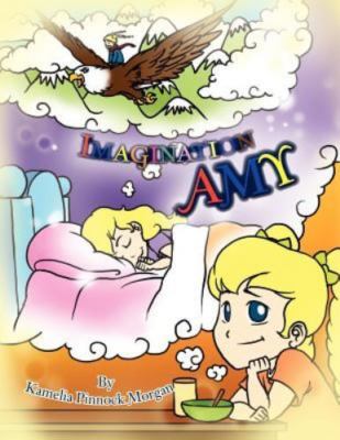 Imagination Amy by Morgan, Kamelia Pinnock, Brand New, Free shipping in the US