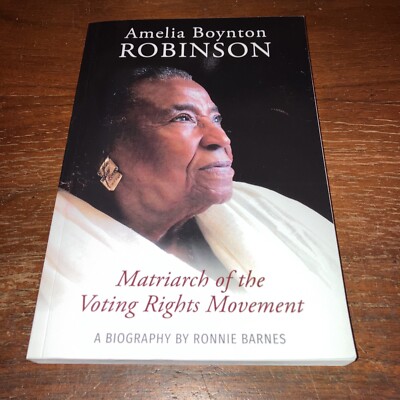 Amelia Boynton Robinson - Biography: Matriarch of Voting Rights Movement - Good