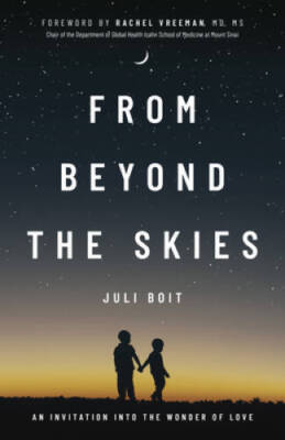 From Beyond the Skies: An Invitation Into the Wonder of Love - Paperback - GOOD