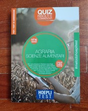 Libro Hoepli Test - Agraria e Scienze Alimentari - Quiz Risolti e Commentati