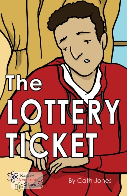 The Lottery Ticket by Cath Jones (Paperback Book)