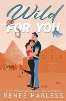 Renee Harless | Wild For You | Taschenbuch | Englisch (2024) | Special Edition