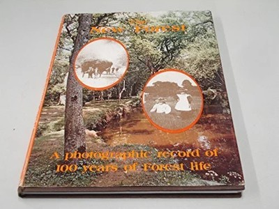 New Forest: A Photographic Record of 100 Years of Forest Buch Imprint unknown