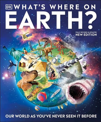 What's Where on Earth? Our World As You've Never Seen It Before DK Buch Gebunden