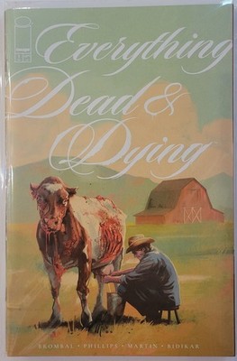 EVERYTHING DEAD & DYING  1-5  NM/9.4  -  Deeply Moving Complete Series!