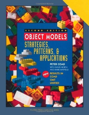Object Models: Strategies, Patterns, and Applications (with disk