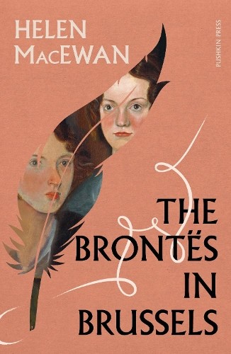 The Bronts in Brussels by Helen MacEwan - 9781805680345