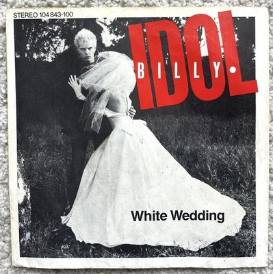 Billy Idol - White Wedding   EUROPE 1982 1ST PRESS   Different PS