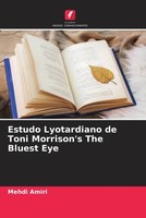 Estudo Lyotardiano De Toni Morrison's The Bluest Eye Mehdi Amiri Taschenbuch