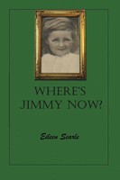Where's Jimmy Now? Eileen Searle Taschenbuch Kartoniert / Broschiert Englisch