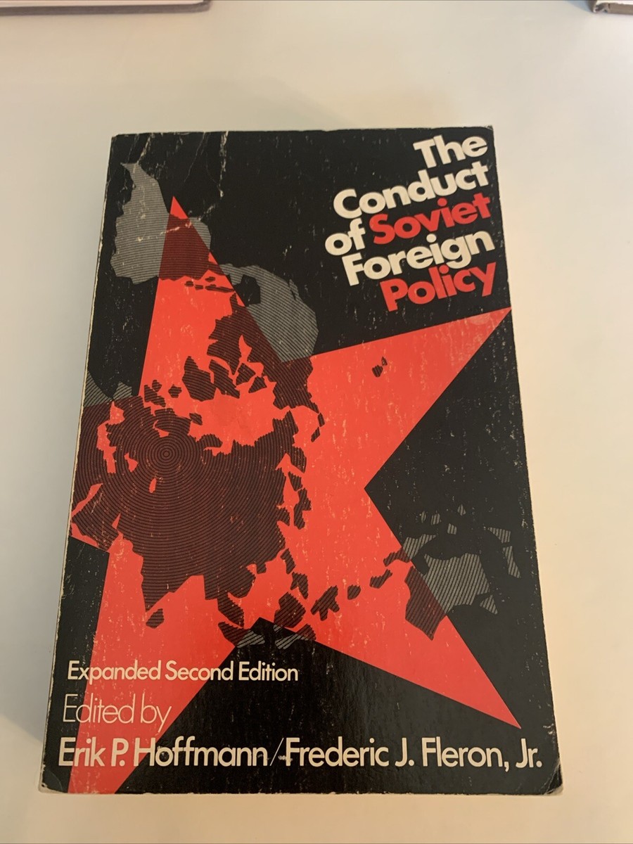 The Conduct of Soviet Foreign Policy expanded edition by Hoffmann 1980  paperback 9780202241562| eBay