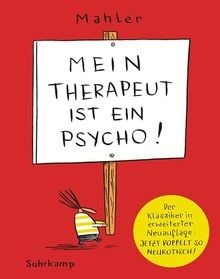 Mein Therapeut ist ein Psycho: Erweiterte Fassung |... | Buch | Zustand sehr gut