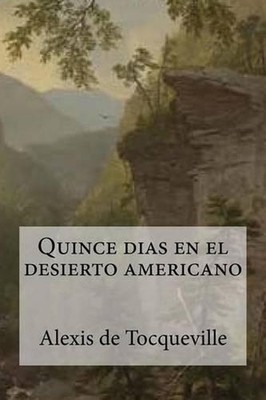 Quince dias en el desierto americano by Edibooks (Spanish) Paperback Book