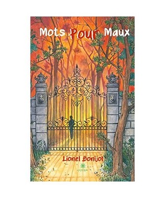 Mots pour maux, Bonijol, Lionel