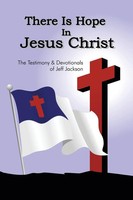 Jeff Jackson | There Is Hope In Jesus Christ | Taschenbuch | Englisch (2013)