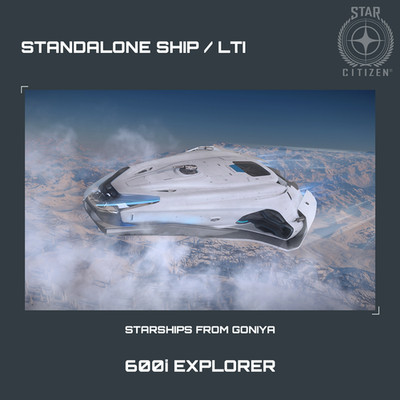 STAR CITIZEN - ORIGIN 600i EXPLORER - LTI - CCU'd - (Lebenslange Versicherung)