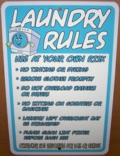 Laundry Rules for Laundromats on an 8"x12" Aluminum Sign Made in USA UV Protectd