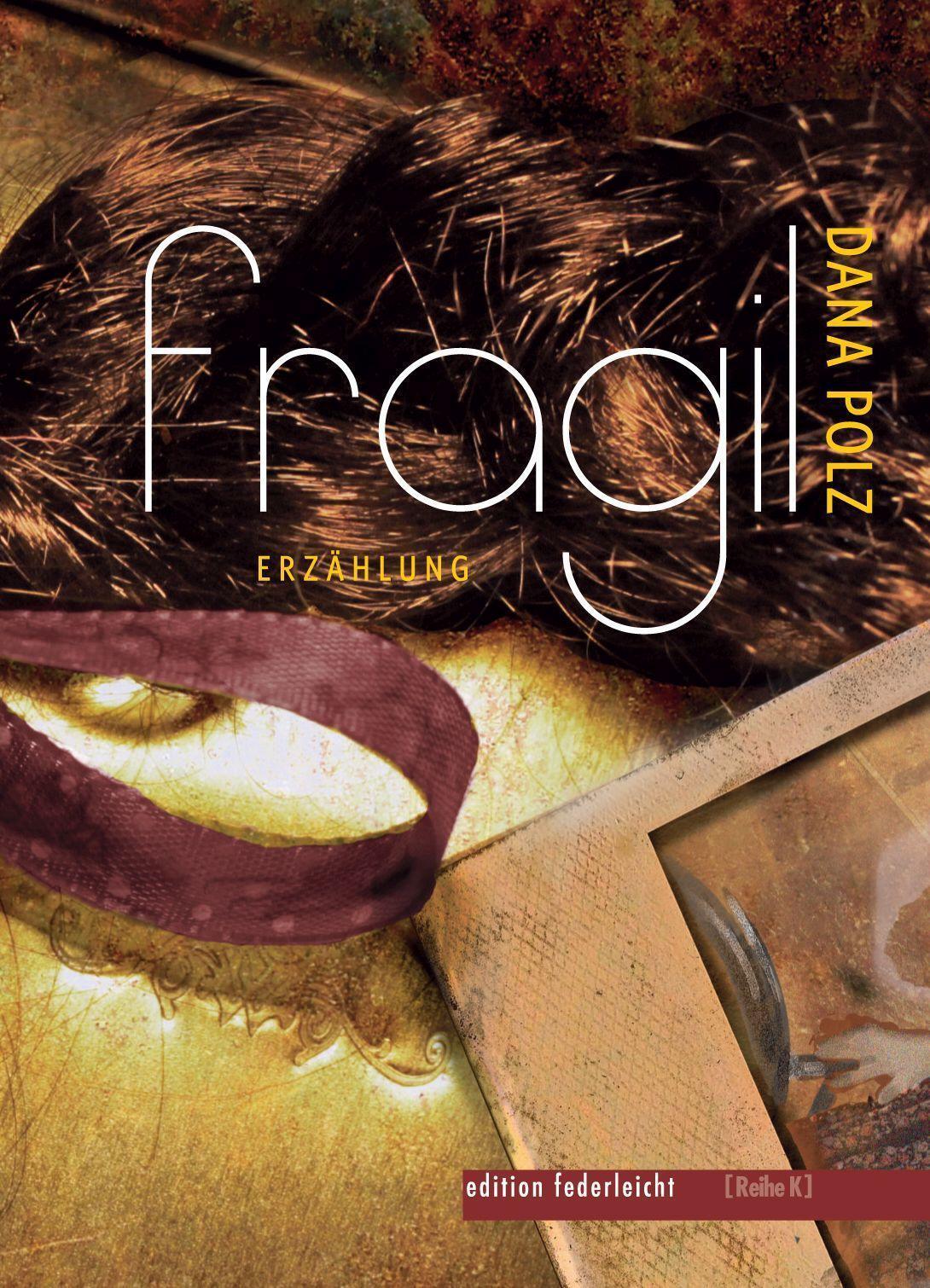 Thumbnail - Dana Polz / Fragil9783946112730