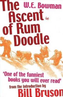 The Ascent of Rum Doodle - Paperback By Bowman, W.E. - GOOD