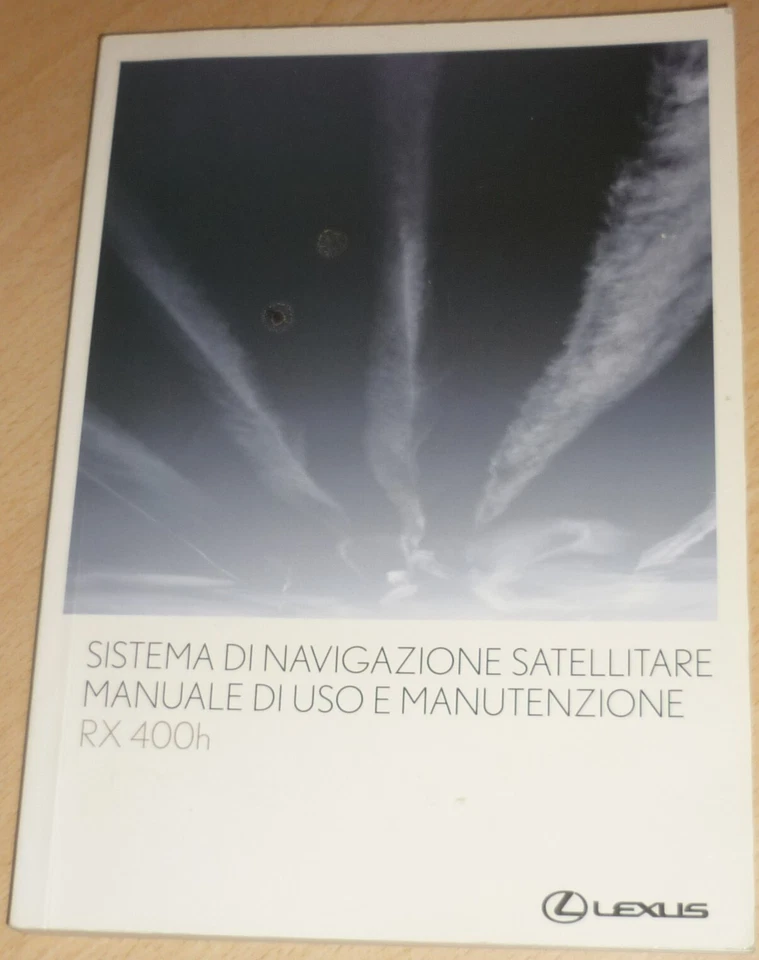 uso manutenzione LEXUS RX 400h,manuale istruzioni Lexus RX 400h,anno 2006 - Immagine 4 di 4